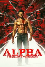 Alpha: Men Love Vengeance (2026)